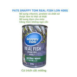 Pate Mèo Snappy Tom Real Fish - Lon 400g