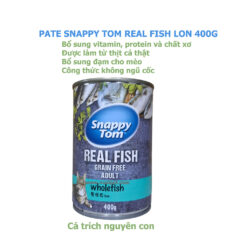 Pate Mèo Snappy Tom Real Fish - Lon 400g