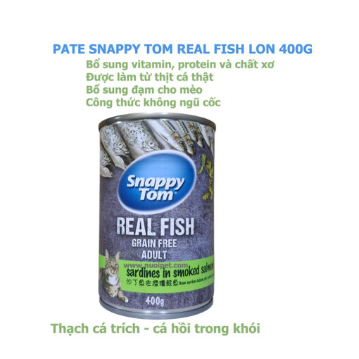 Pate Mèo Snappy Tom Real Fish - Lon 400g